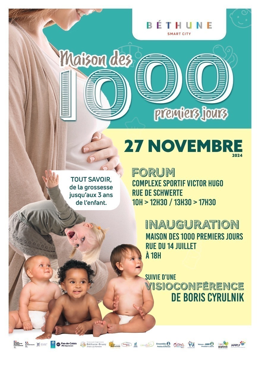 Inauguration & Forum de la Maison des 1000 premiers jours de Béthune ...